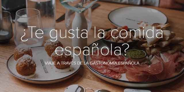 ¿Te gusta la comida española?