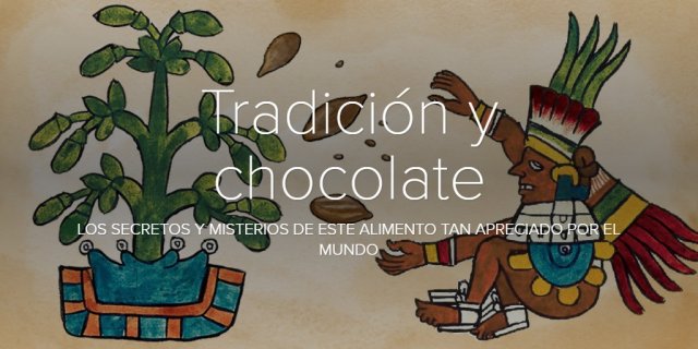 Tradición y chocolate